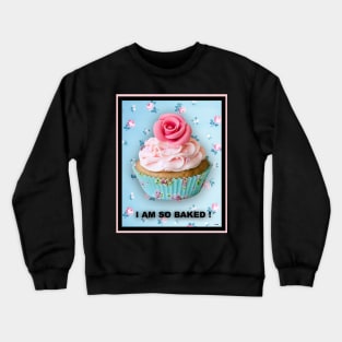 HOT STUFF BAKED CAKE Crewneck Sweatshirt